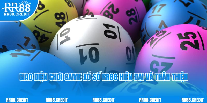 Giao diện chơi game xổ số RR88 hiện đại và thân thiện