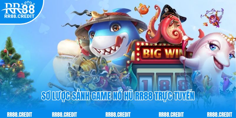 Sơ lược sảnh game nổ hũ RR88 trực tuyến